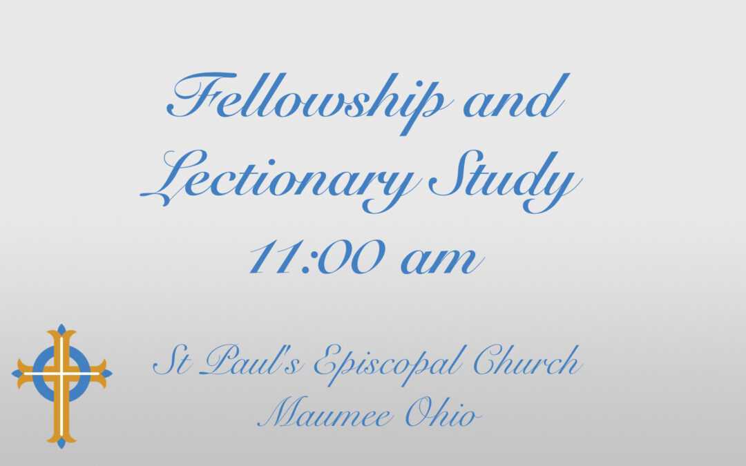 Lectionary Study – Sundays at 11AM