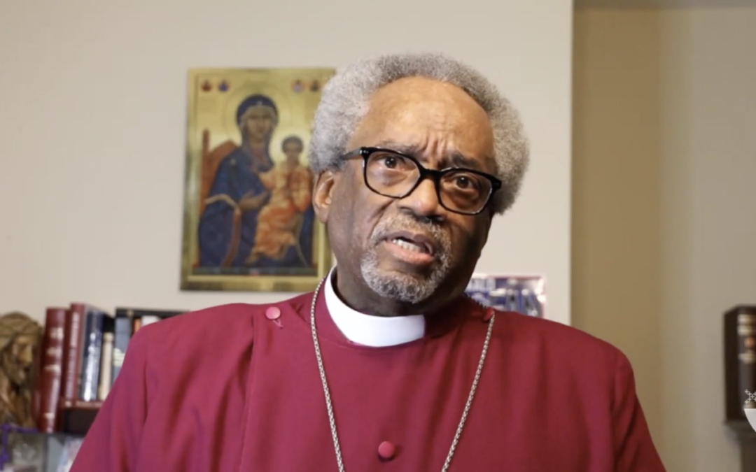 Presiding Bishop Curry’s Word to the Church: Who shall we be?