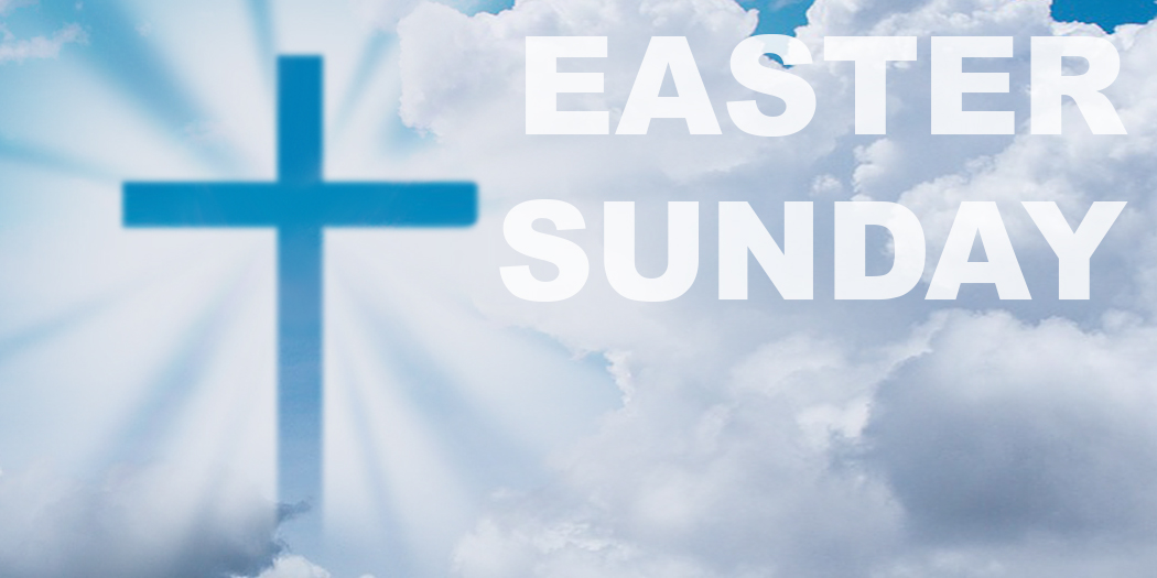 EASTER SUNDAY
