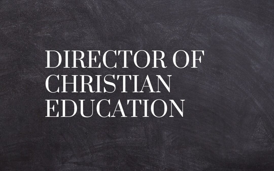 Director of Christian Education