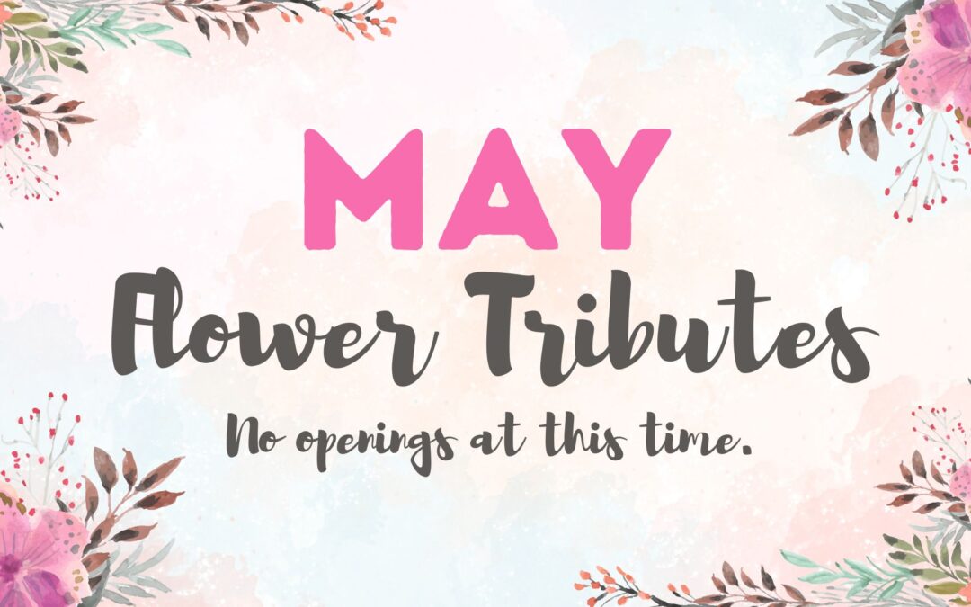 May Flower Tributes