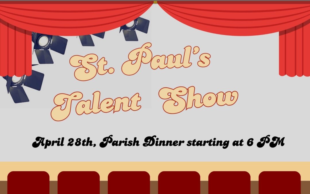 St. Paul’s Talent Show