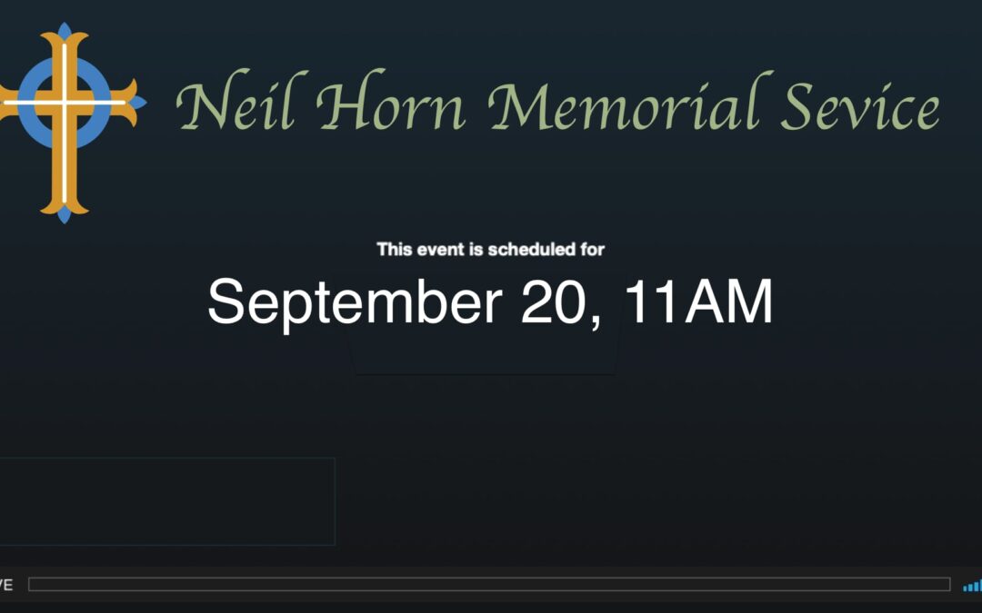 Neil Horn Memorial Service