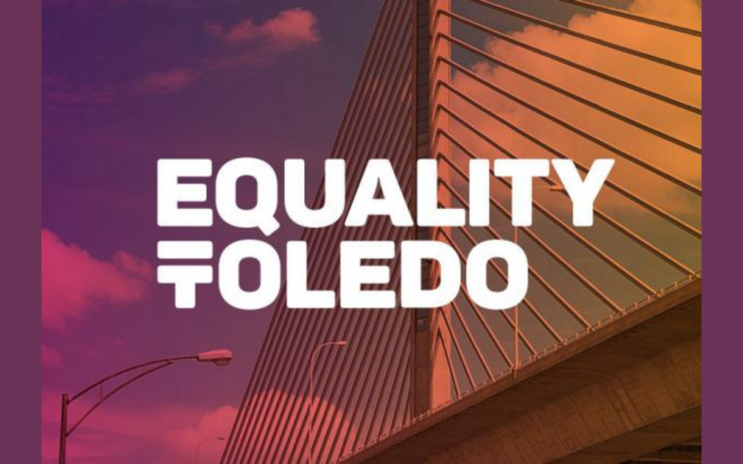 Equality Toledo LGBTQ+ Inclusion Training