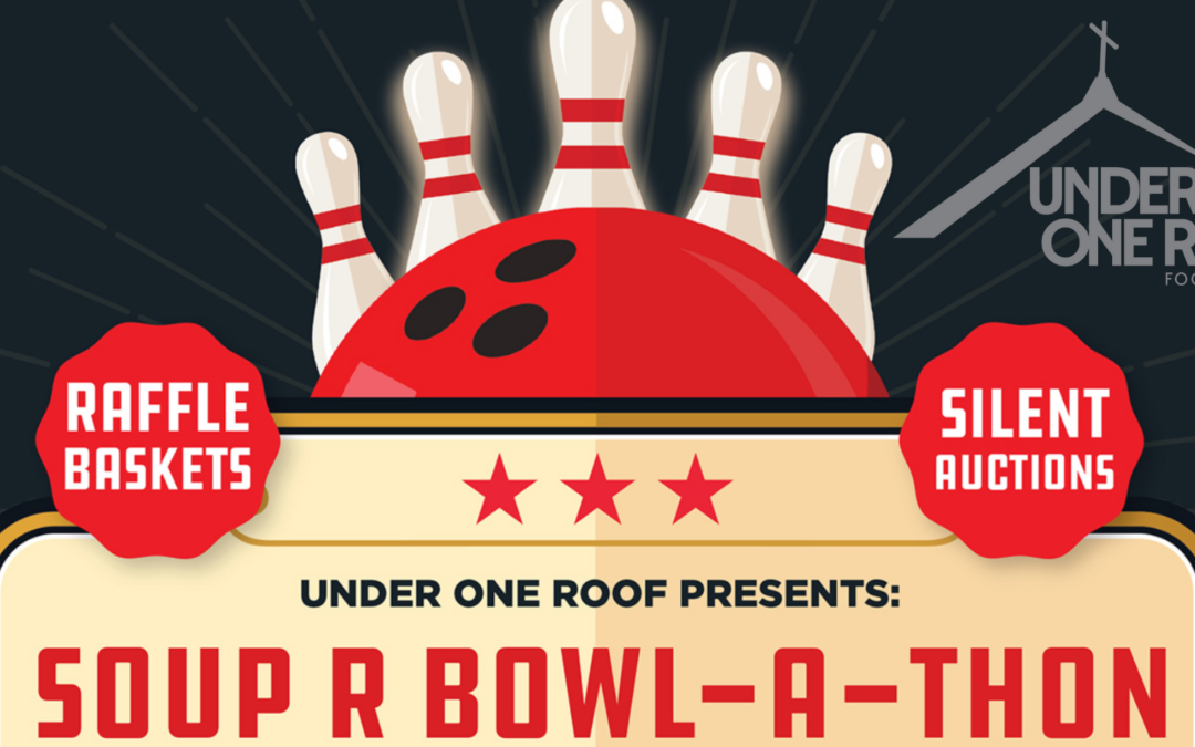 Under One Roof R Bowl-a-thon Fundraiser