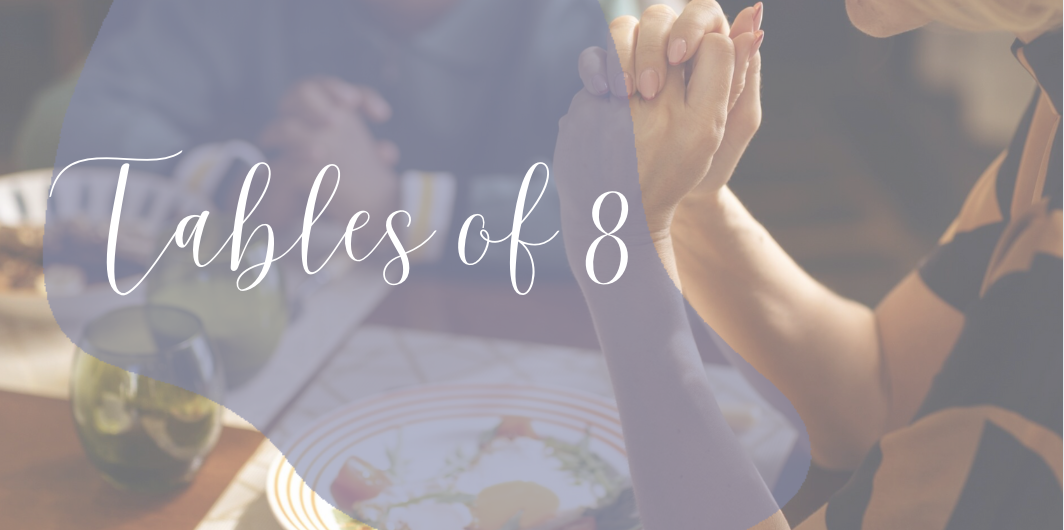 Tables of Eight