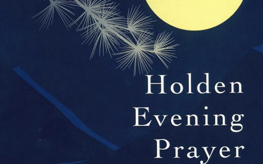 Holden Evening Prayer Livestream